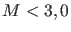 $M < 2,5$